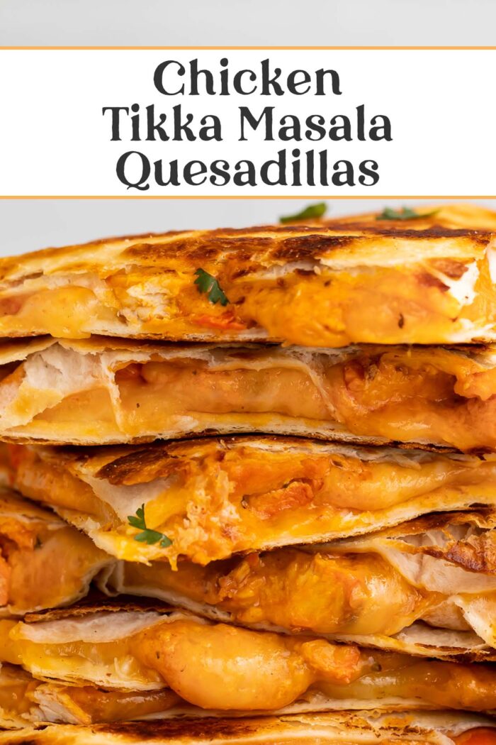 Pin graphic for chicken tikka masala quesadillas.