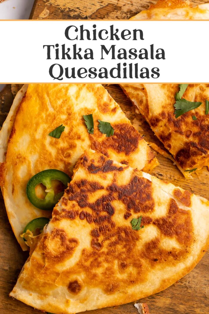 Pin graphic for chicken tikka masala quesadillas.