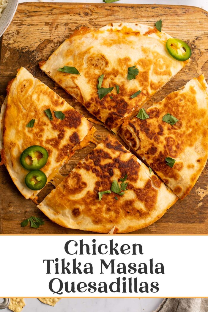 Pin graphic for chicken tikka masala quesadillas.