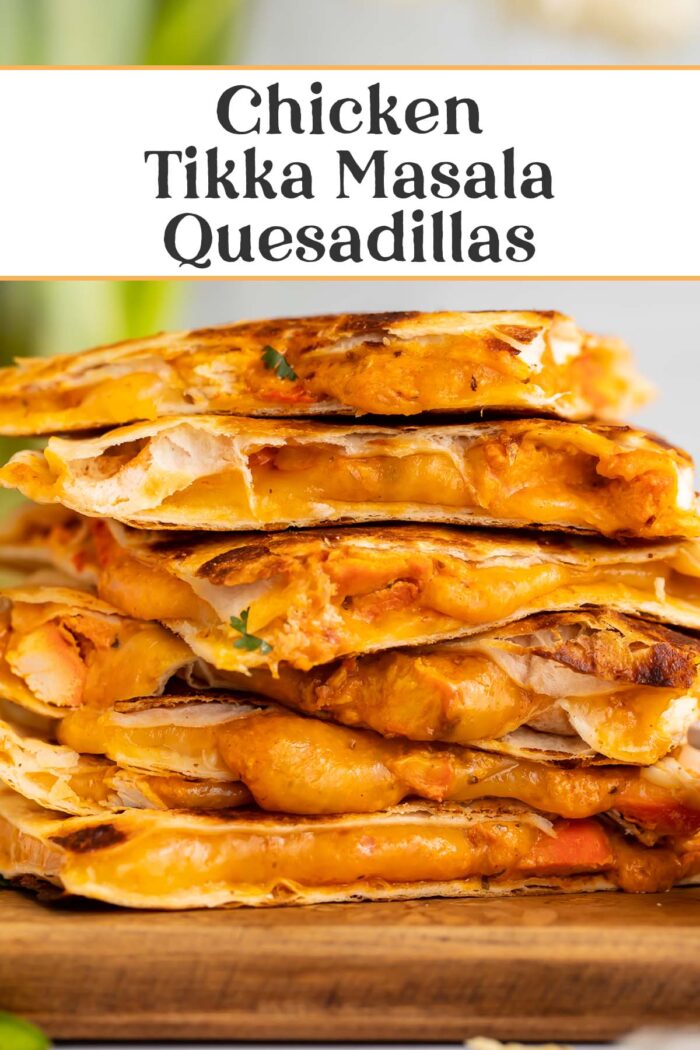 Pin graphic for chicken tikka masala quesadillas.