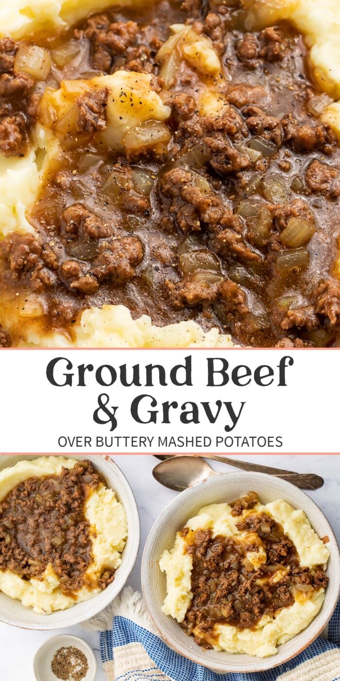 Pin graphic for ground beef and gravy over mashed potatoes.