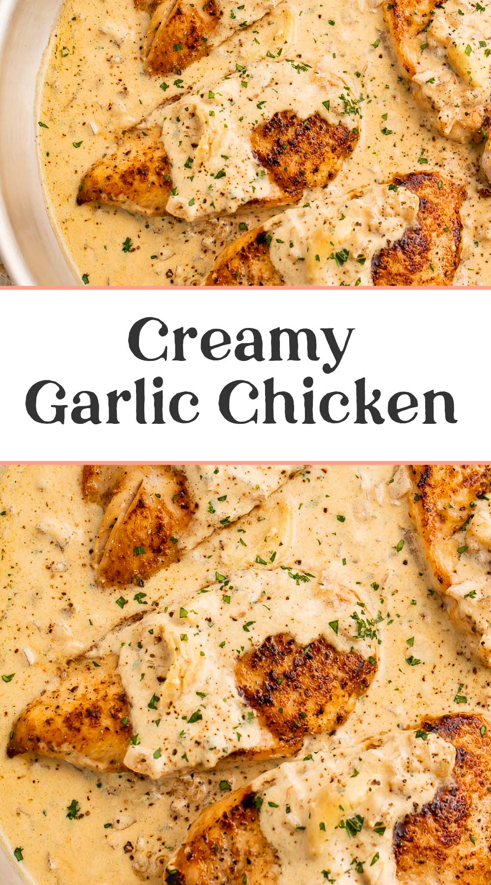 Pin graphic for creamy garlic chicken.