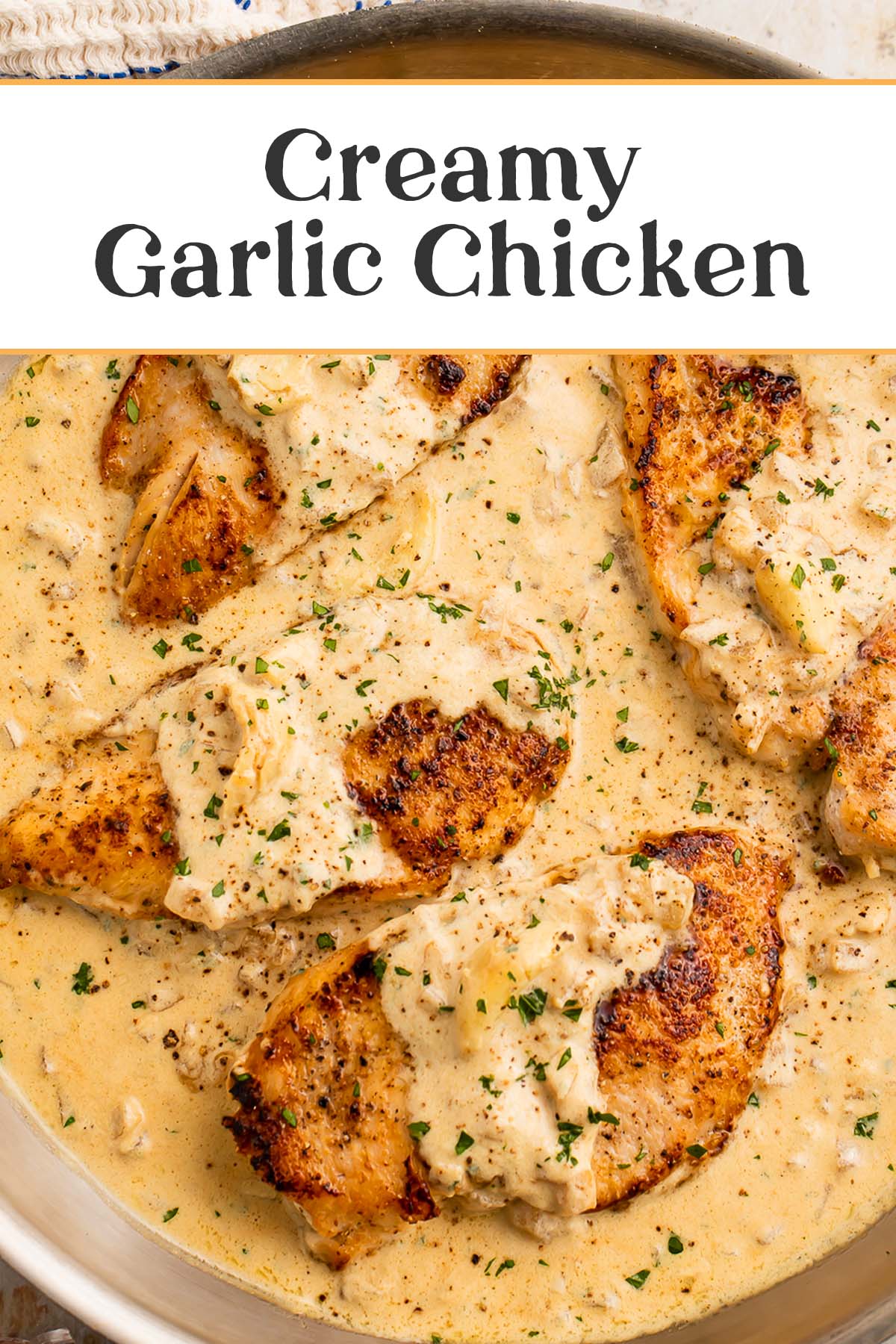 Pin graphic for creamy garlic chicken.