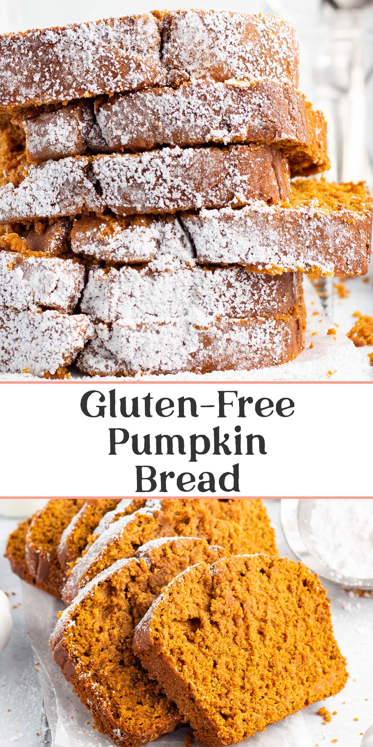 Pin graphic for gluten free pumpkin bread.