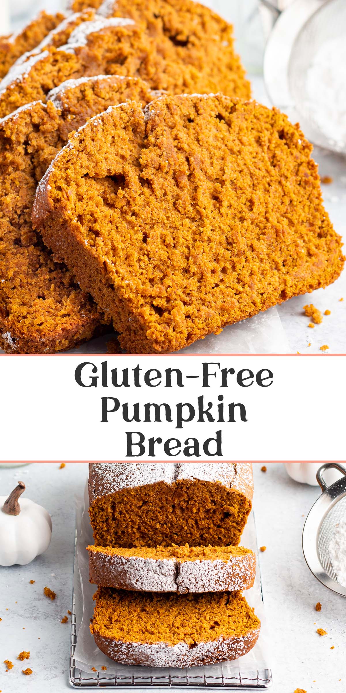 Pin graphic for gluten free pumpkin bread.