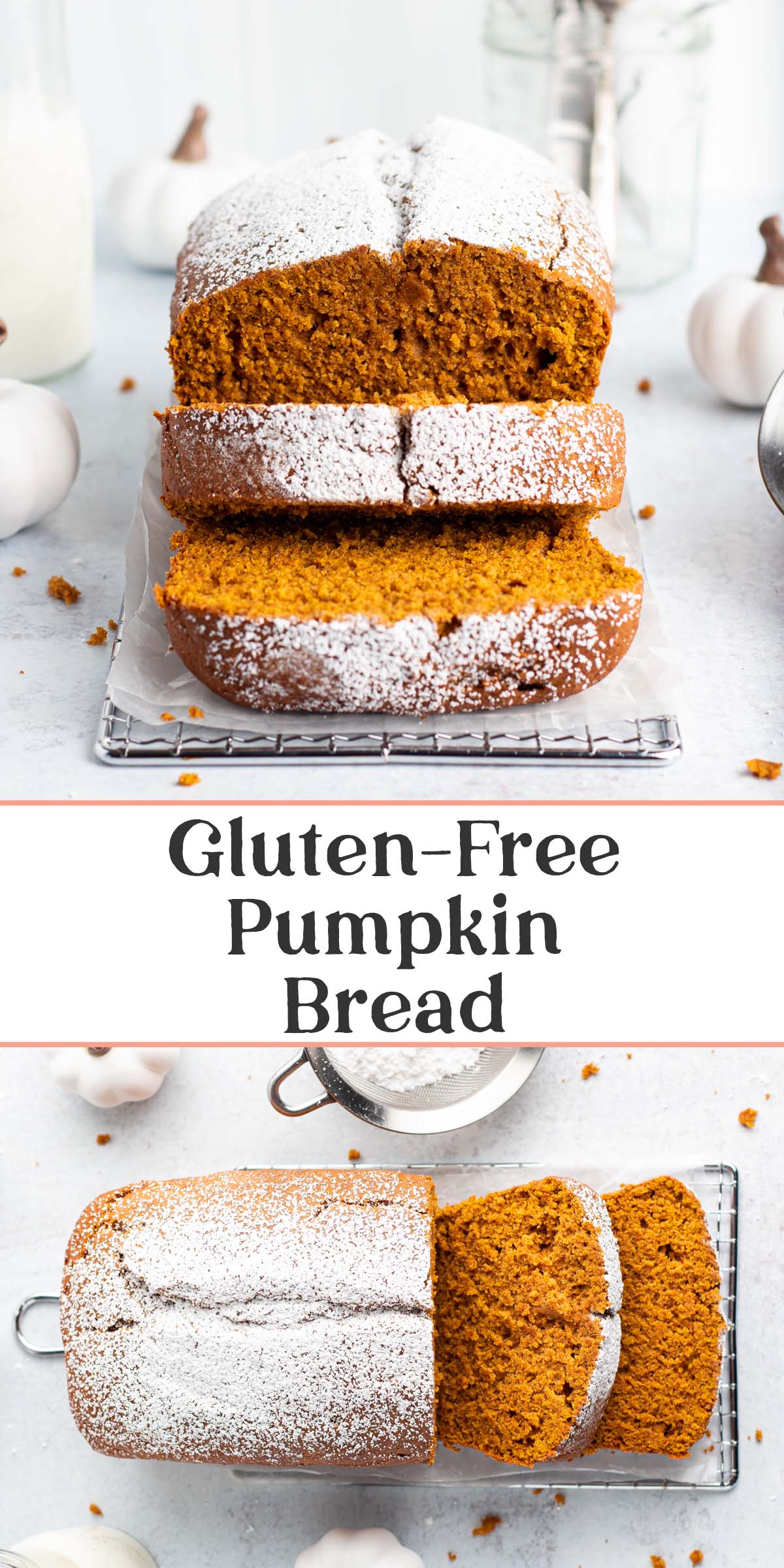 Pin graphic for gluten free pumpkin bread.