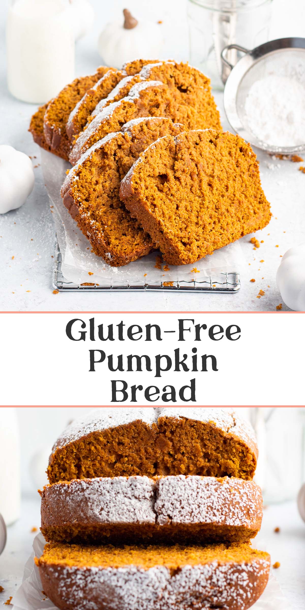 Pin graphic for gluten free pumpkin bread.