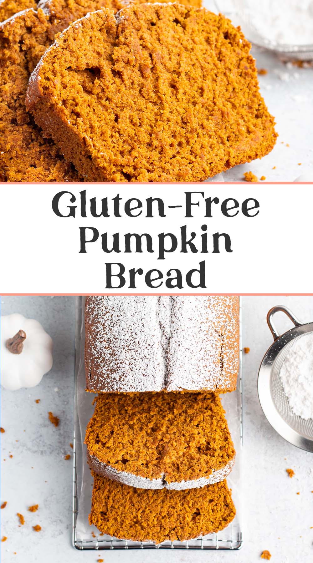 Pin graphic for gluten free pumpkin bread.