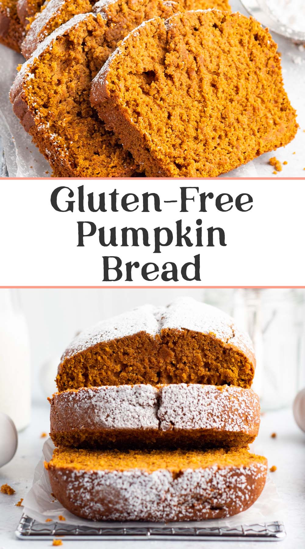 Pin graphic for gluten free pumpkin bread.