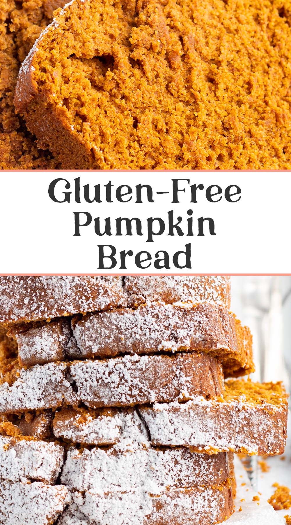 Pin graphic for gluten free pumpkin bread.