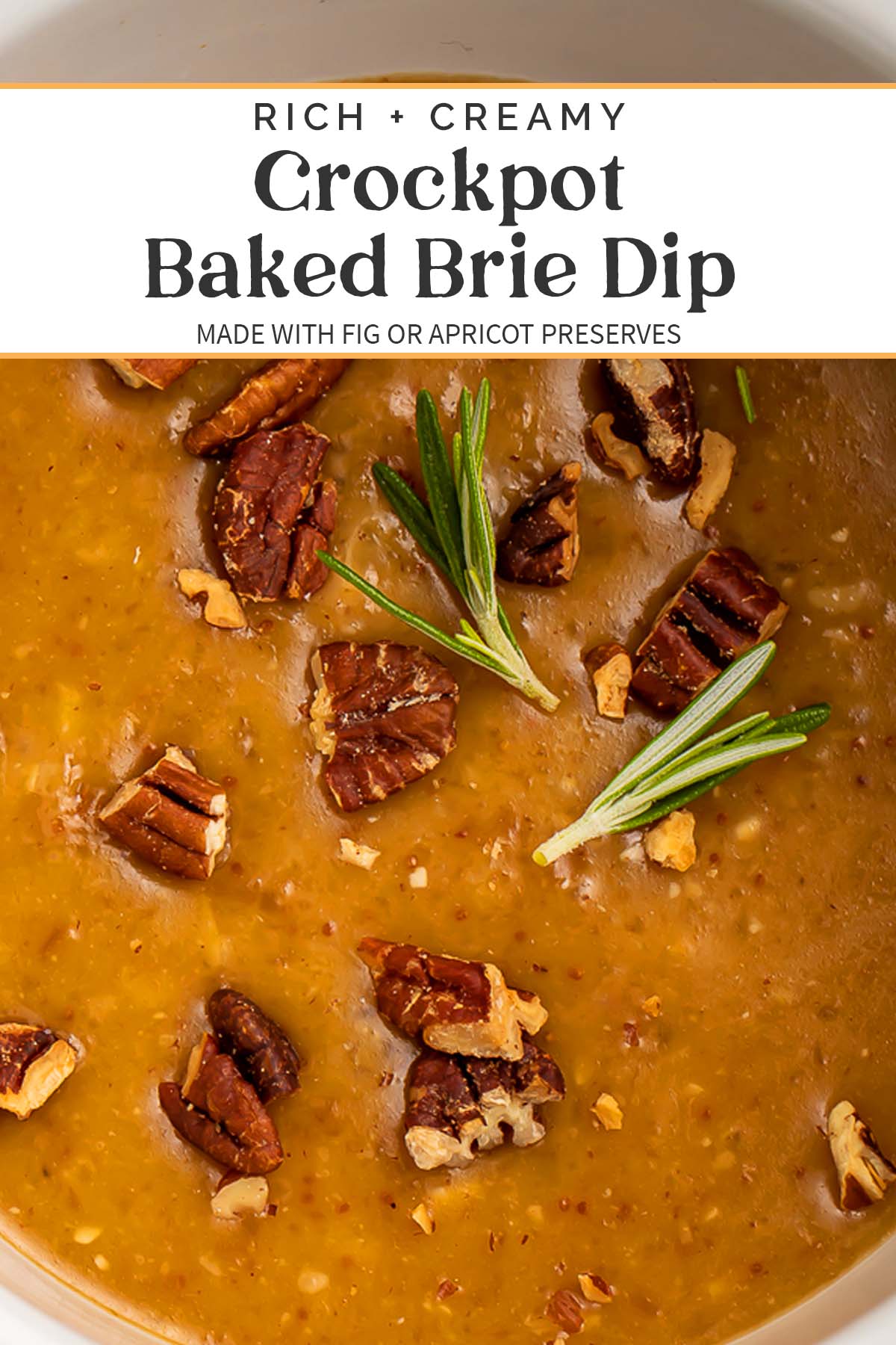 Pin graphic for Crockpot baked brie dip.