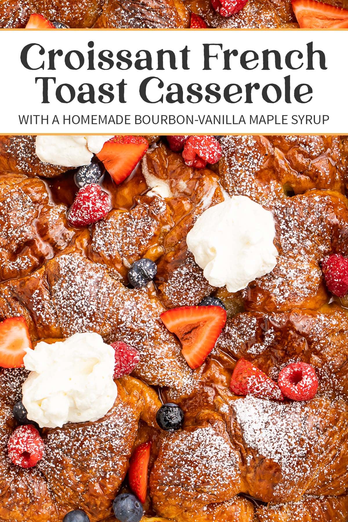 Pin graphic for croissant french toast casserole.