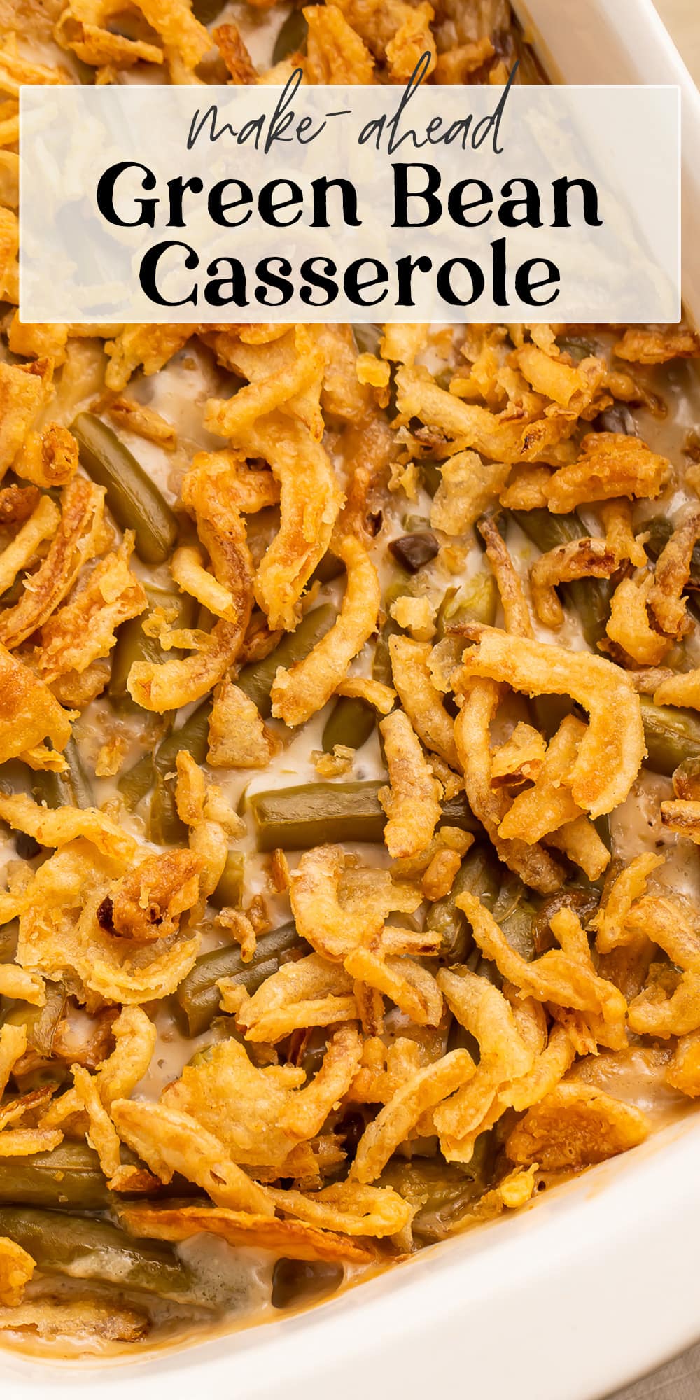 Pin graphic for make-ahead green bean casserole.