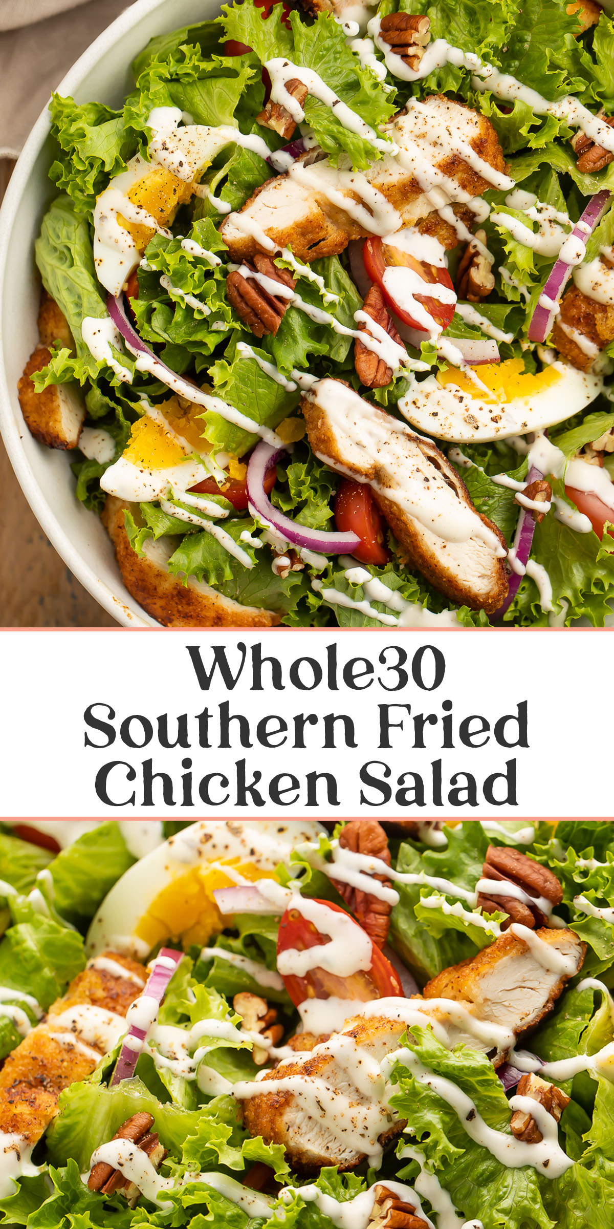 Pin graphic for Whole30 Southern fried chicken salad.