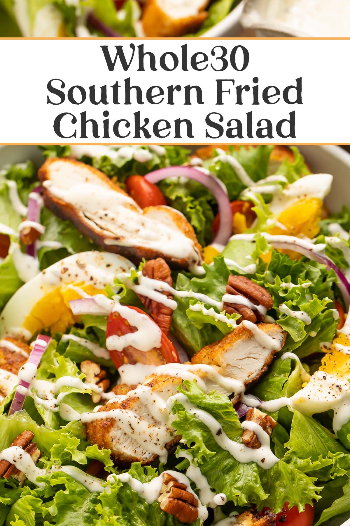 Pin graphic for Whole30 Southern fried chicken salad.