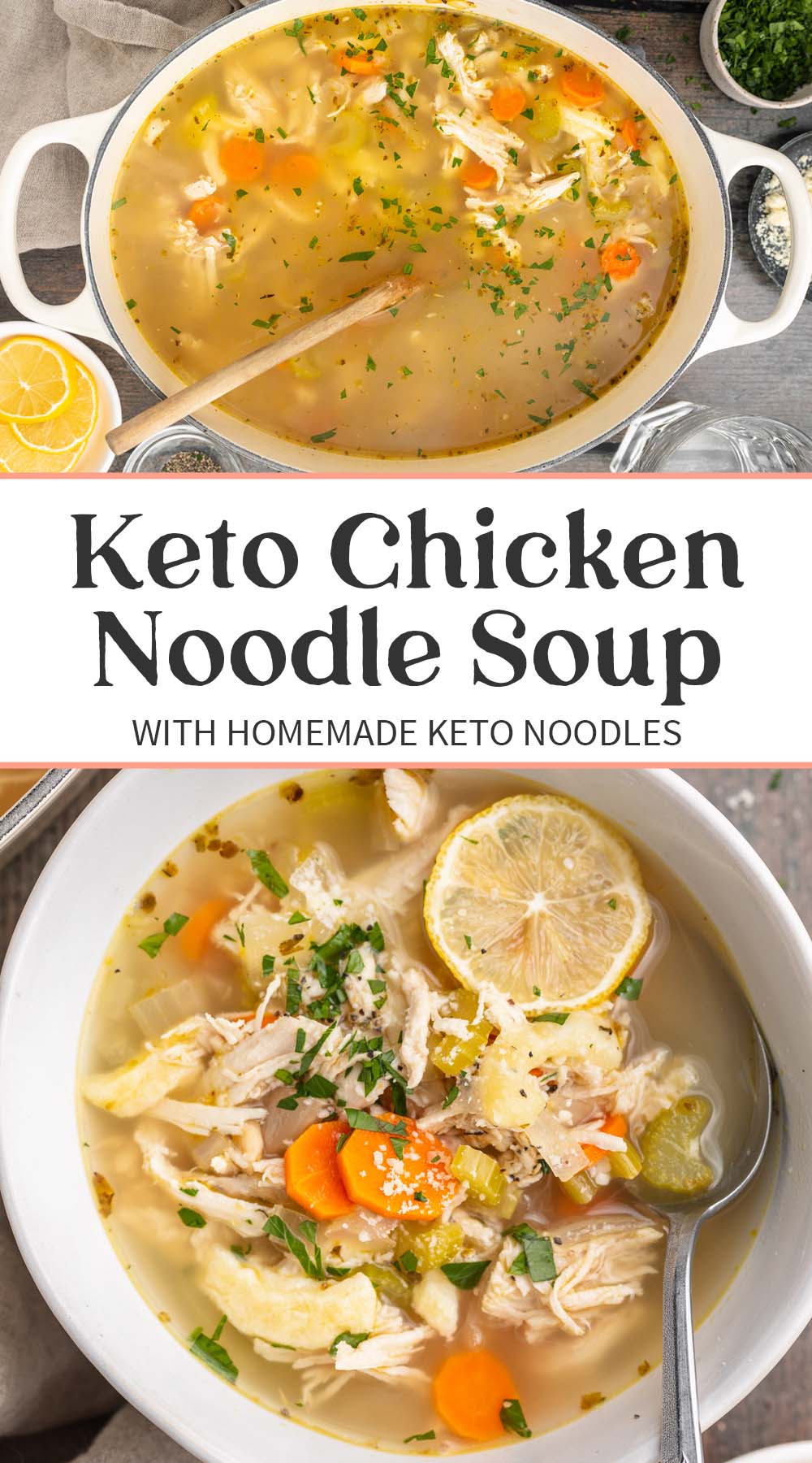 Pin graphic for keto chicken noodle soup.