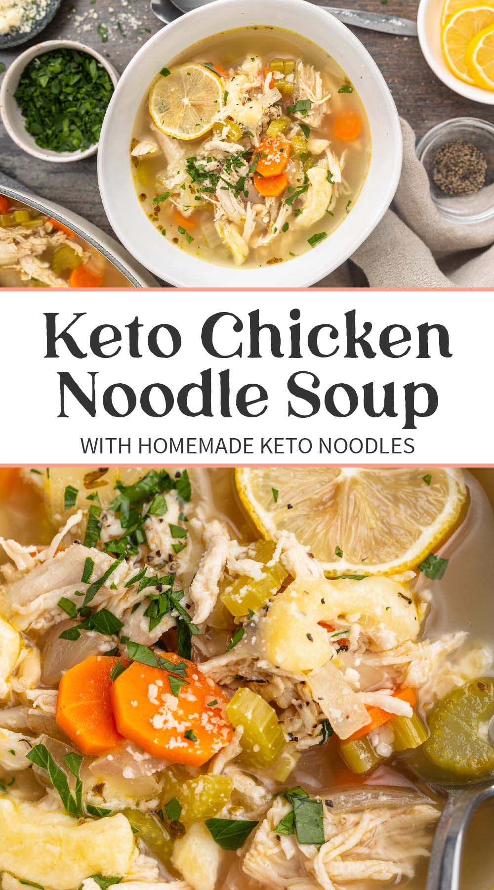 Pin graphic for keto chicken noodle soup.