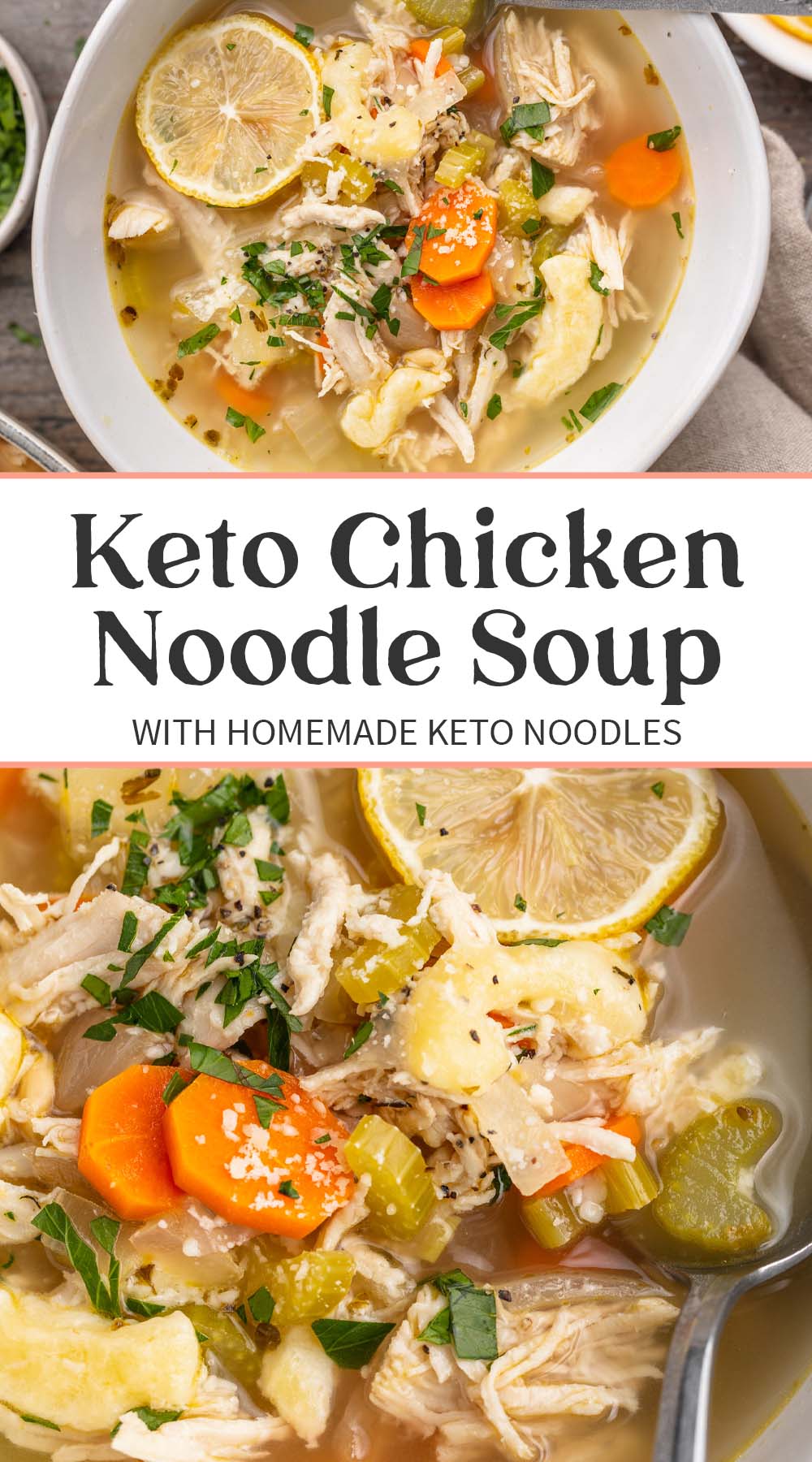 Pin graphic for keto chicken noodle soup.