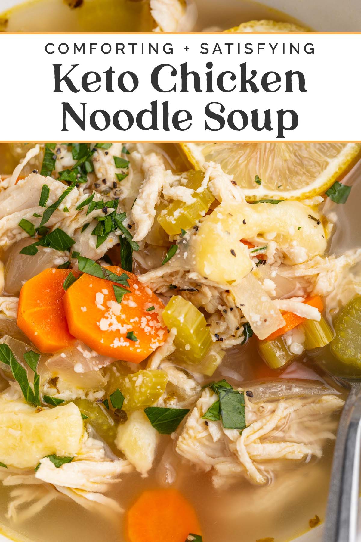 Pin graphic for keto chicken noodle soup.