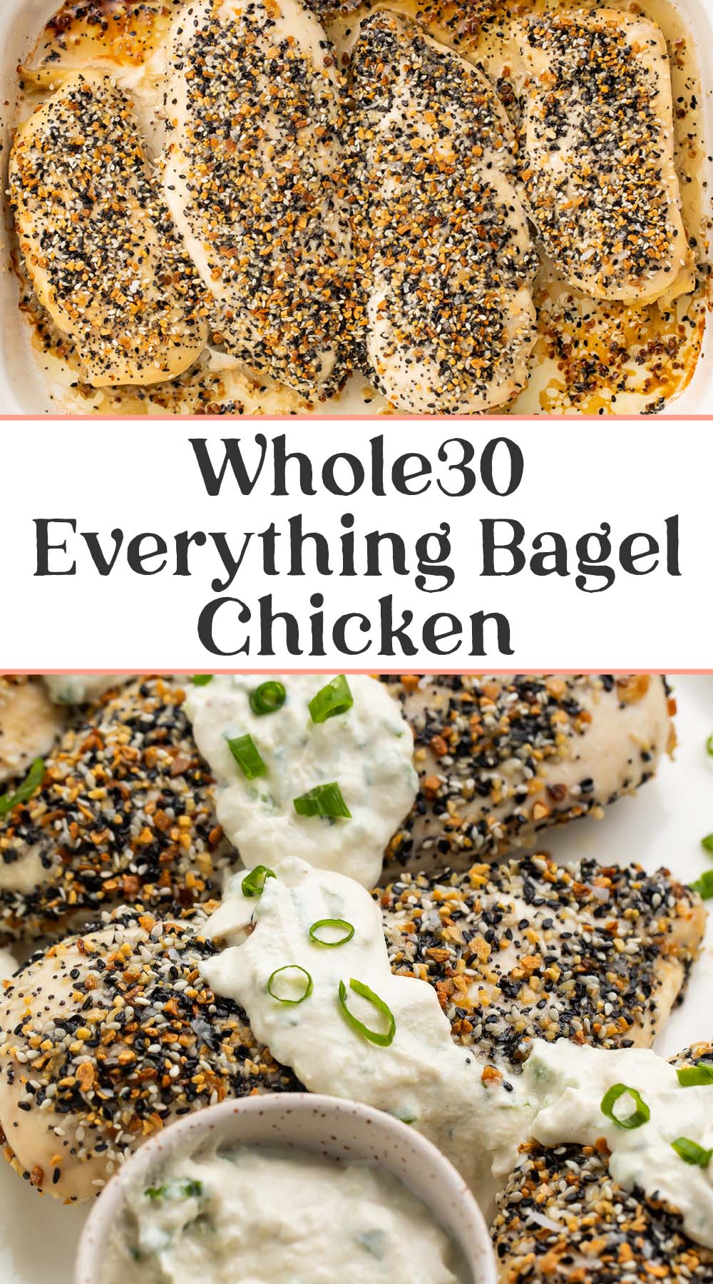 Pin graphic for Whole30 everything bagel chicken.