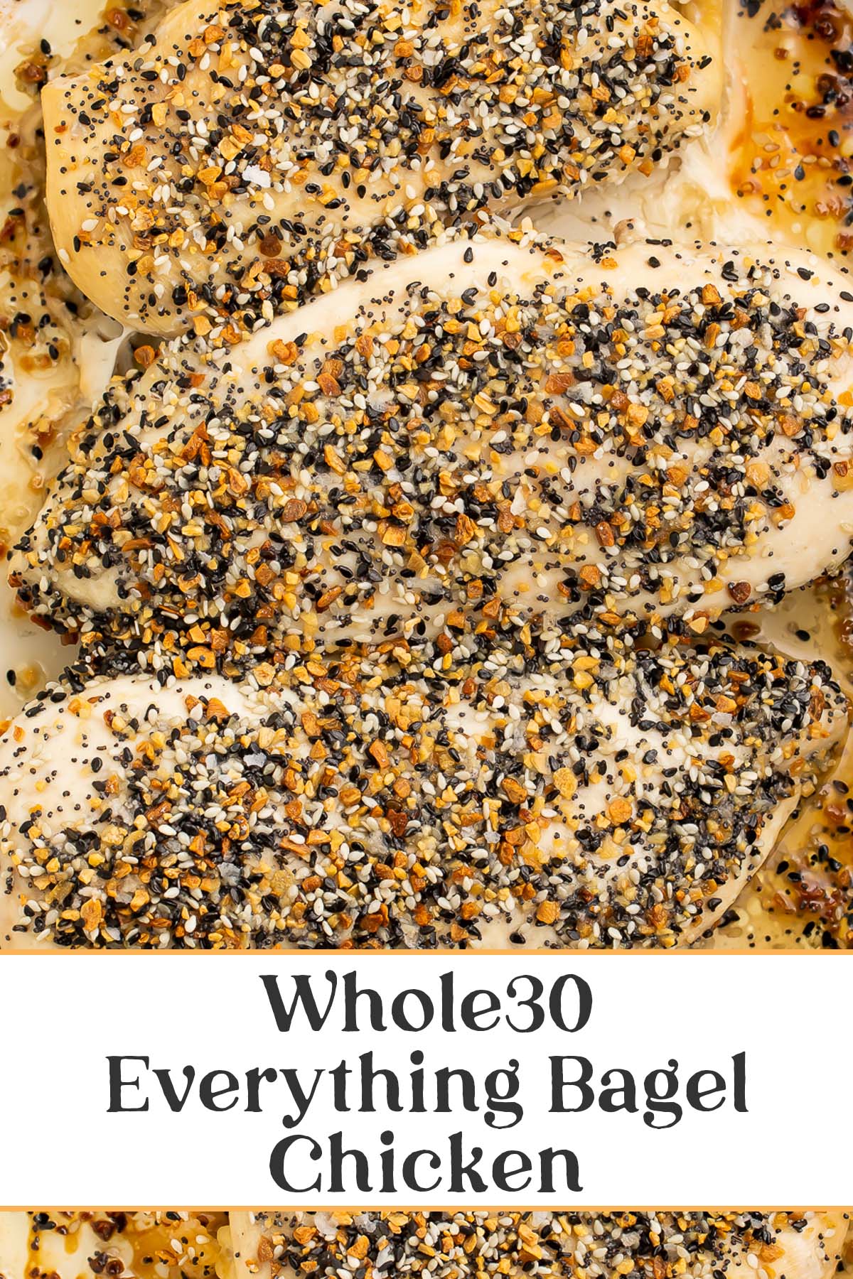 Pin graphic for Whole30 everything bagel chicken.