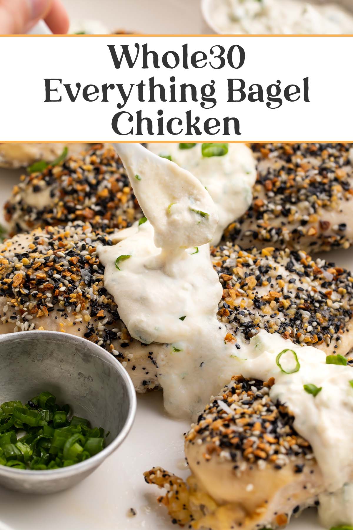 Pin graphic for Whole30 everything bagel chicken.