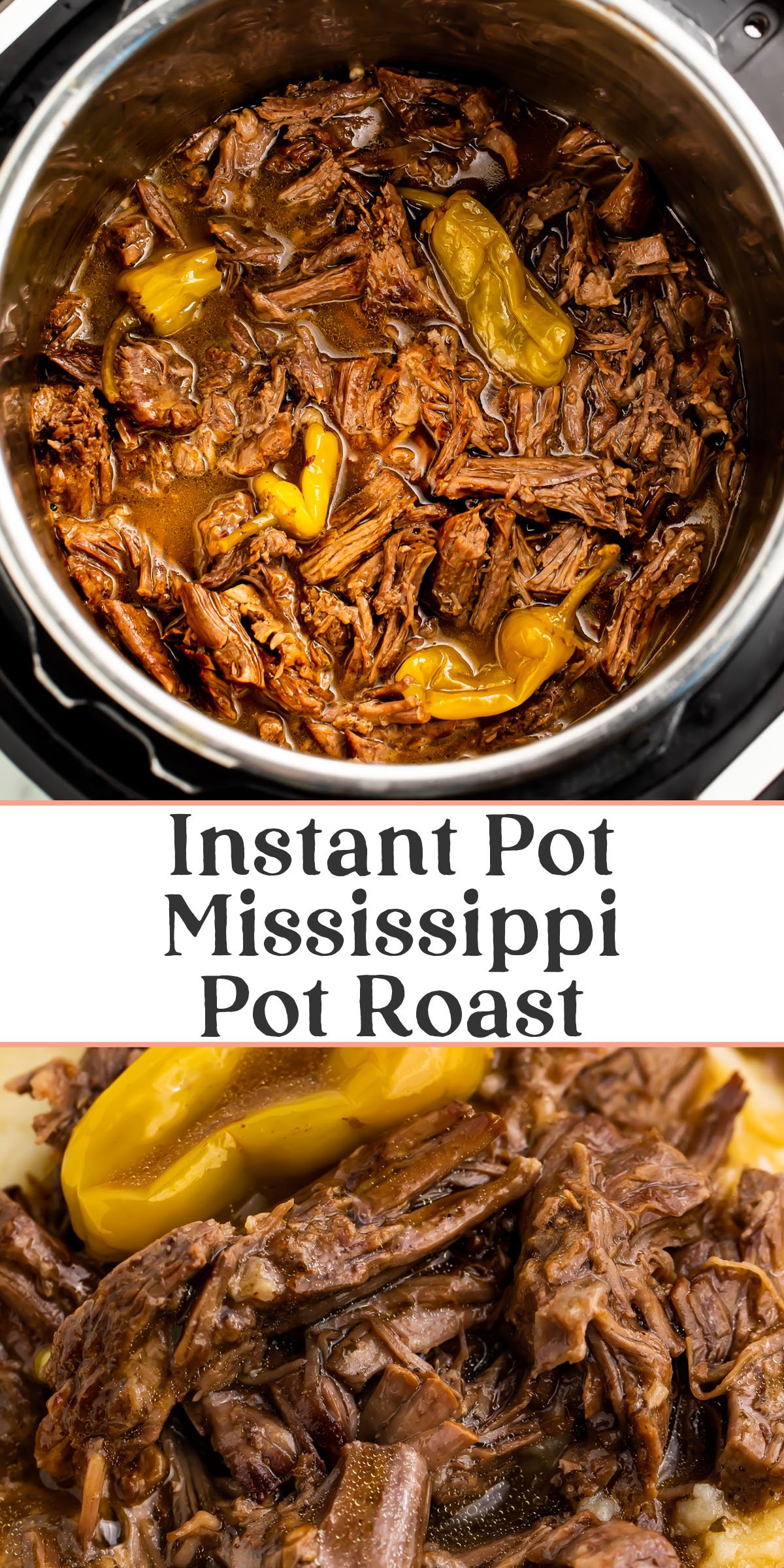 Pin graphic for Instant Pot Mississippi pot roast.