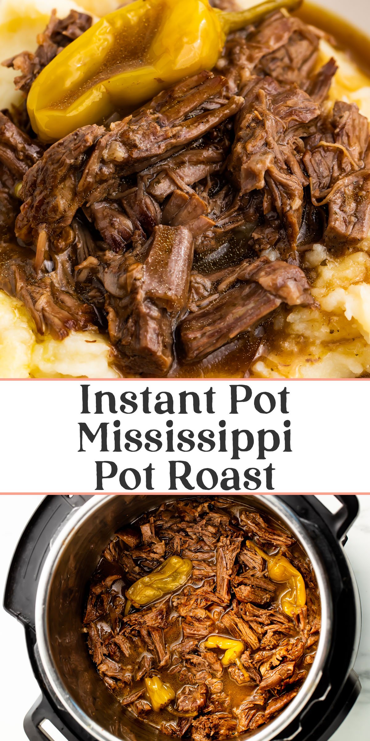 Pin graphic for Instant Pot Mississippi pot roast.