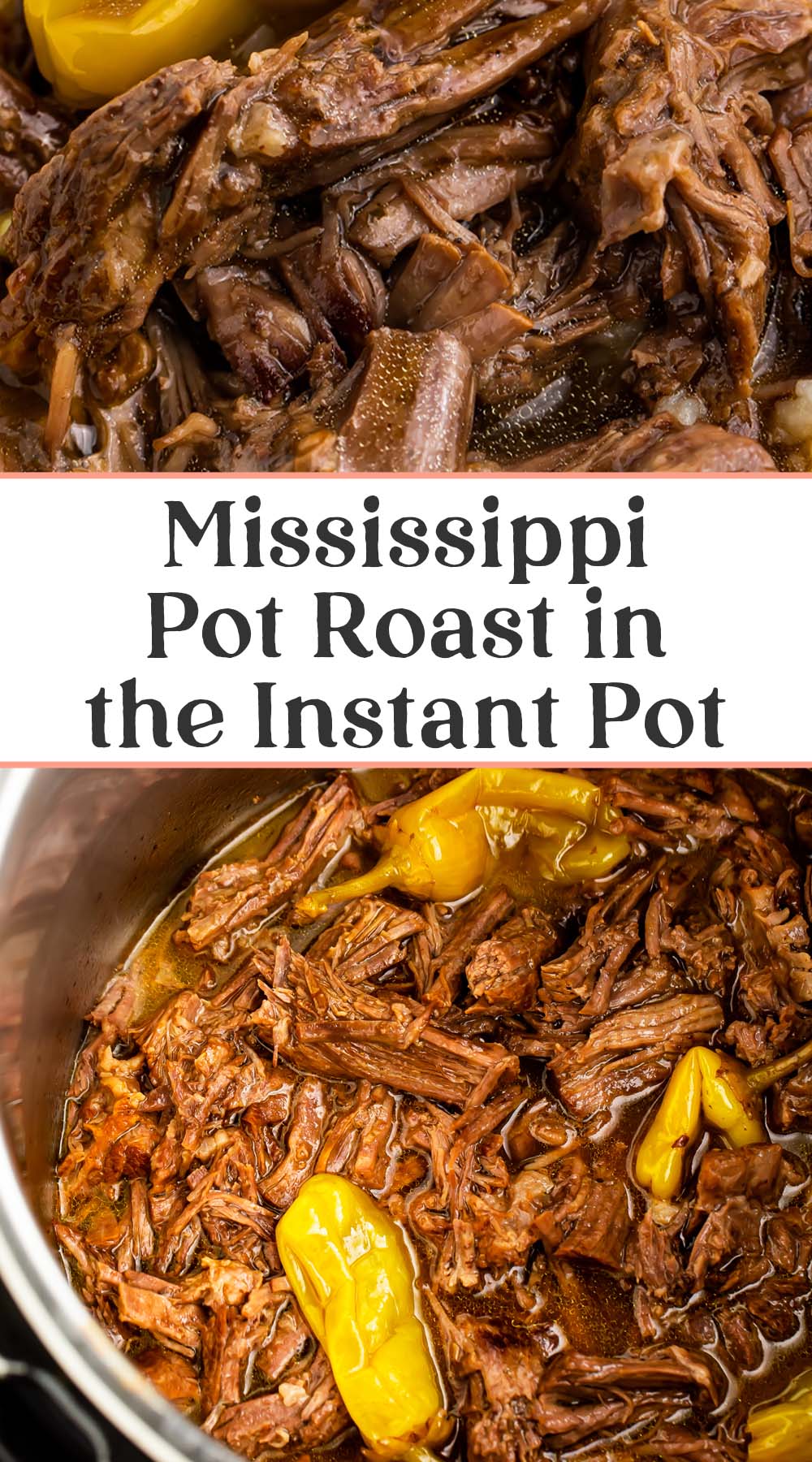 Pin graphic for Instant Pot Mississippi pot roast.