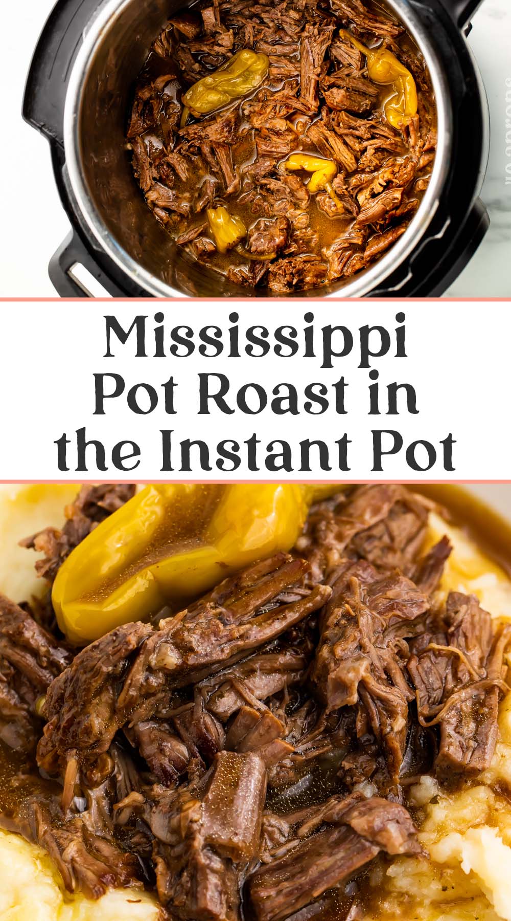 Pin graphic for Instant Pot Mississippi pot roast.