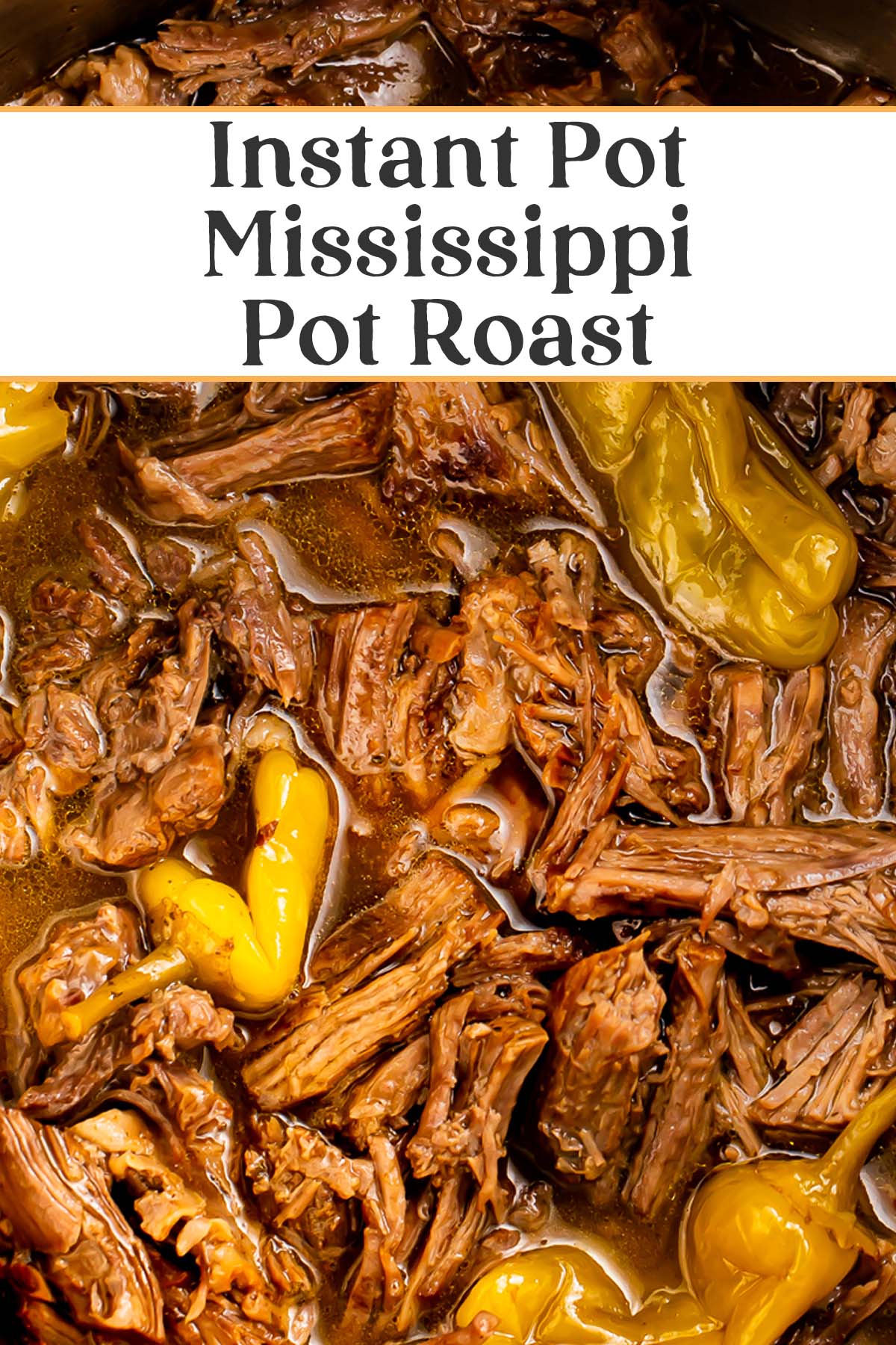 Pin graphic for Instant Pot Mississippi pot roast.