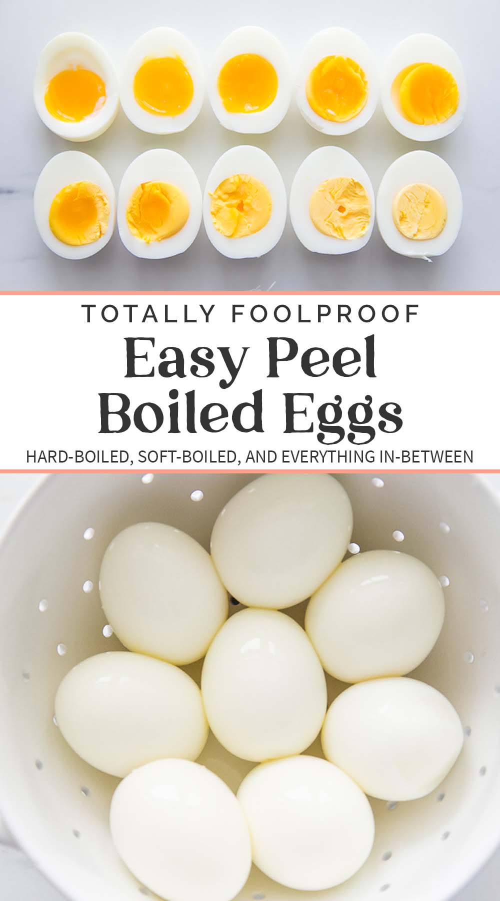 Pin graphic for perfect, easy peel hard- and soft-boiled eggs.