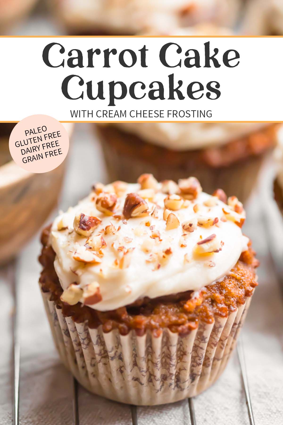 Pin graphic for paleo carrot cake cupcakes.