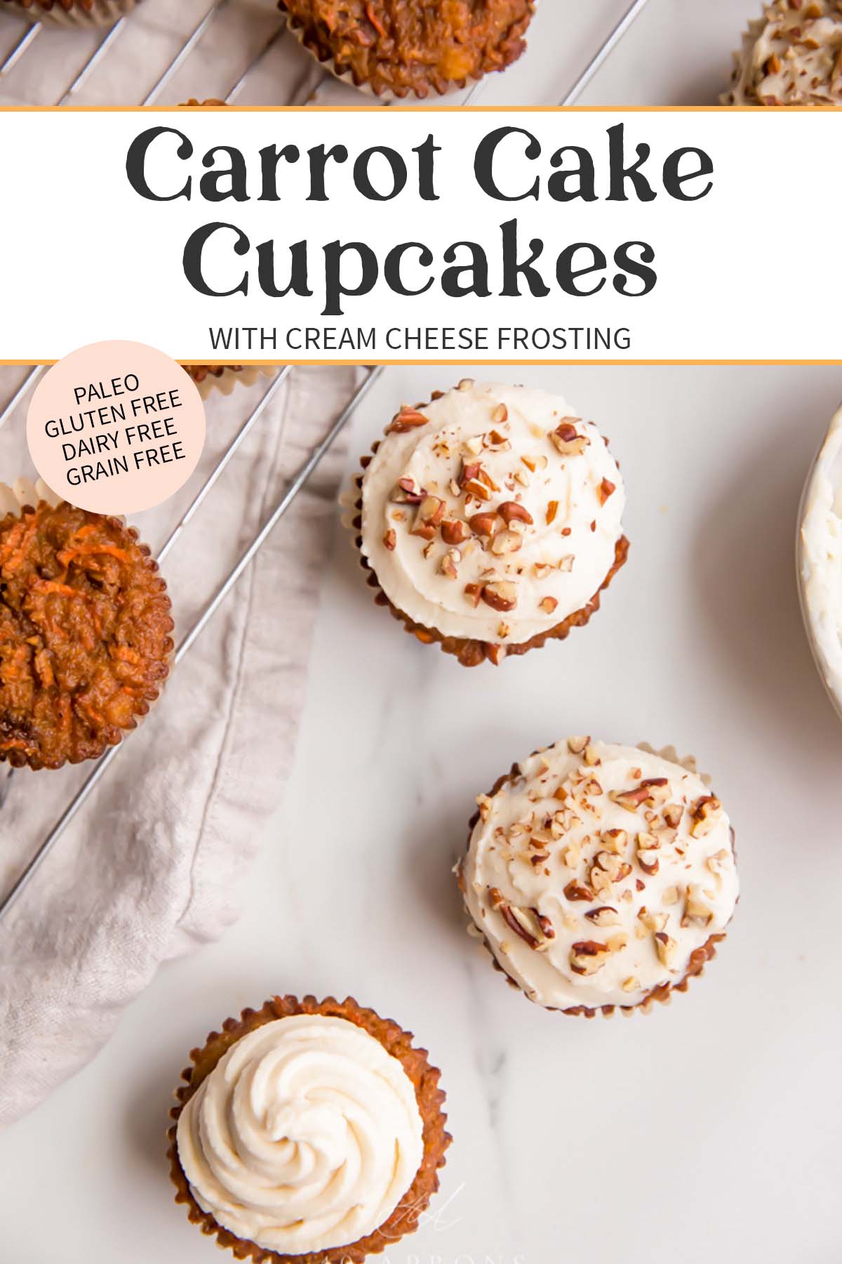 Pin graphic for paleo carrot cake cupcakes.