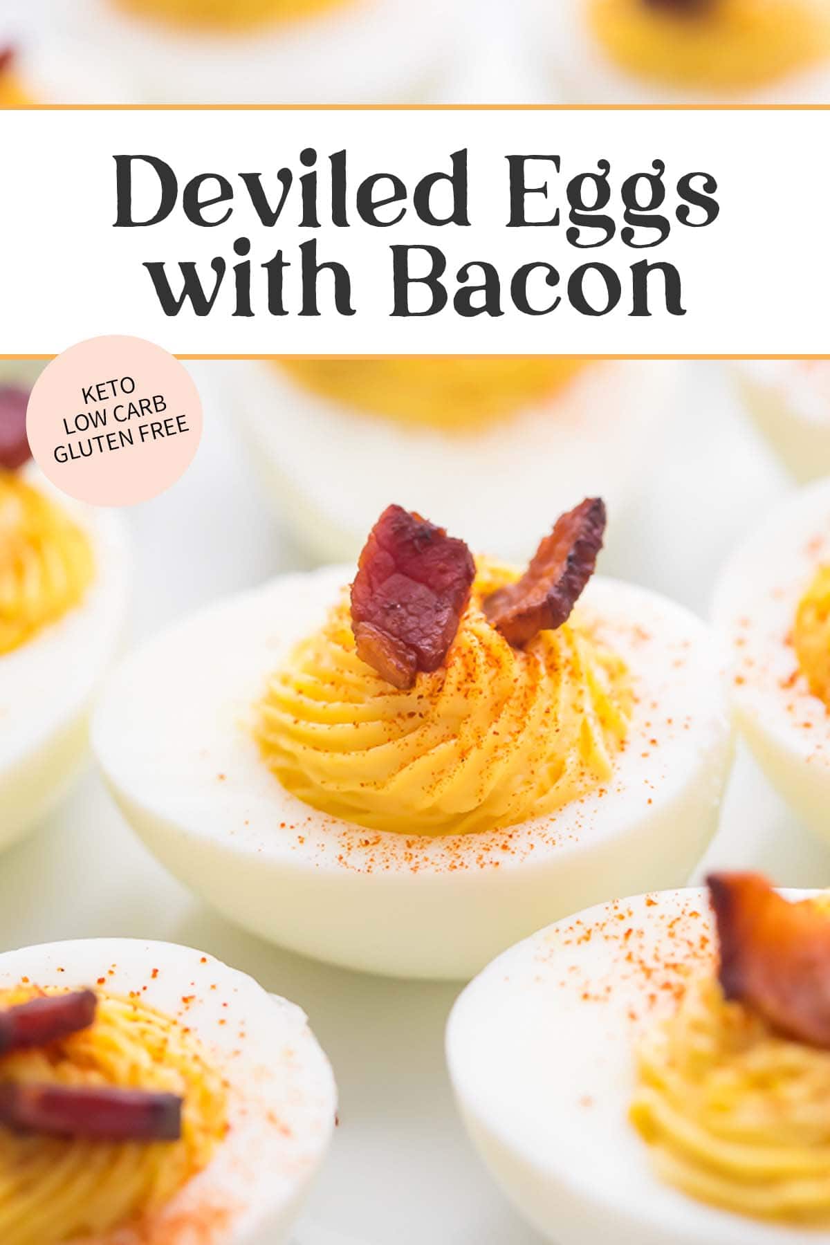 Pin graphic for keto deviled eggs with bacon.