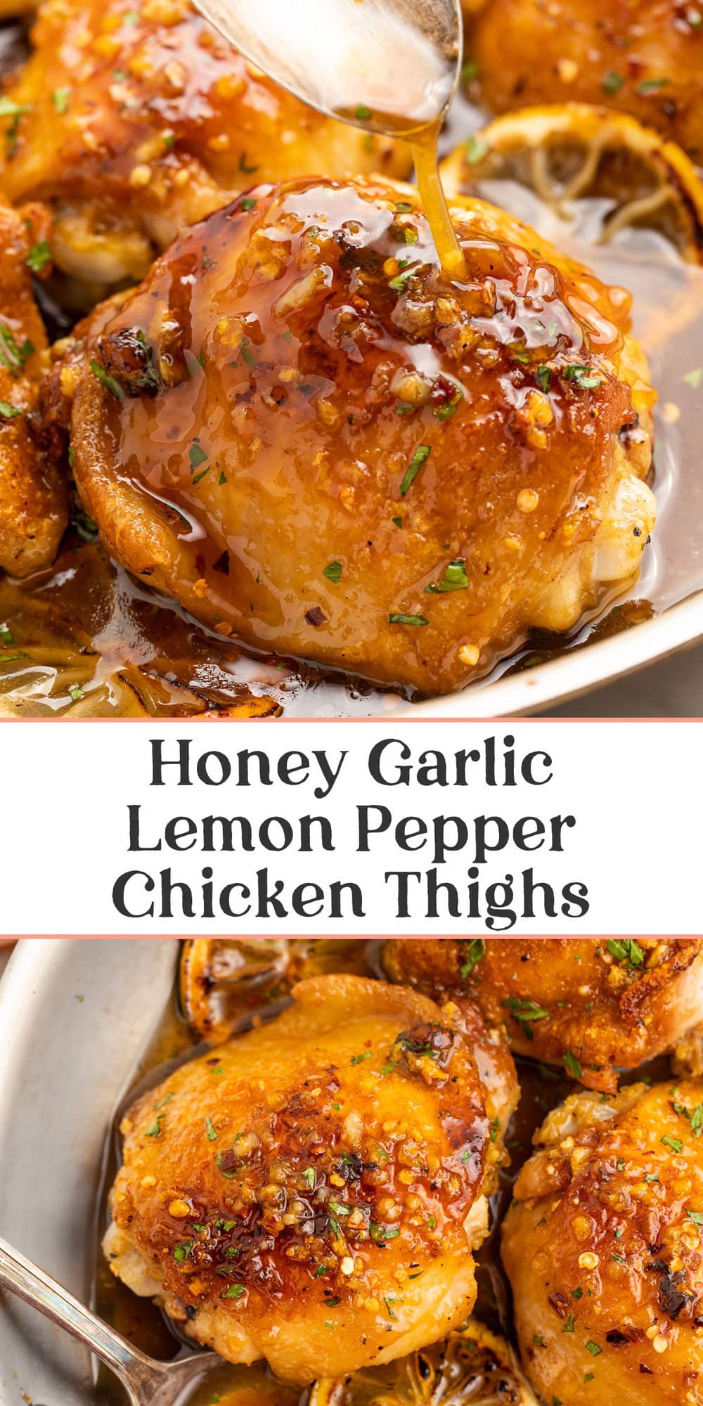 Pin graphic for honey garlic lemon pepper chicken thighs.