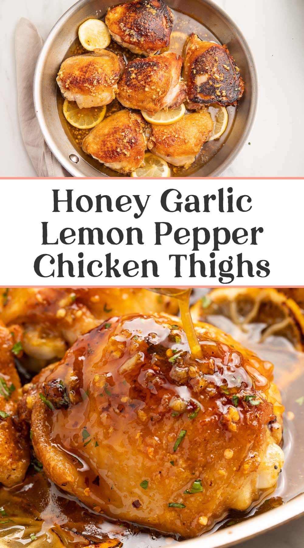 Pin graphic for honey garlic lemon pepper chicken thighs.