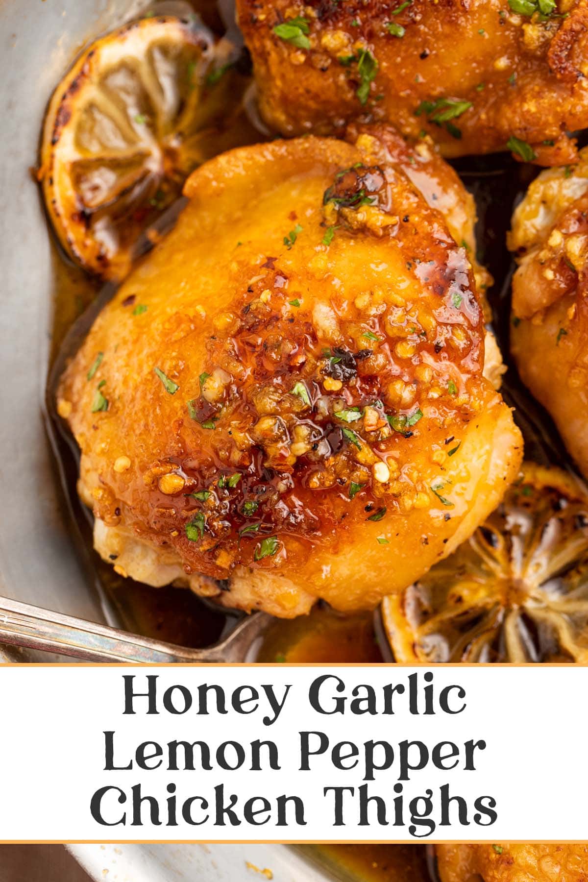 Pin graphic for honey garlic lemon pepper chicken thighs.