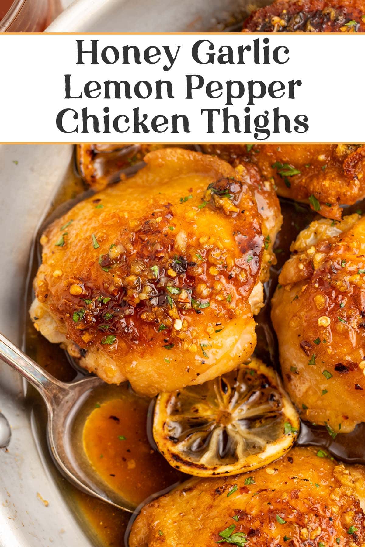 Pin graphic for honey garlic lemon pepper chicken thighs.