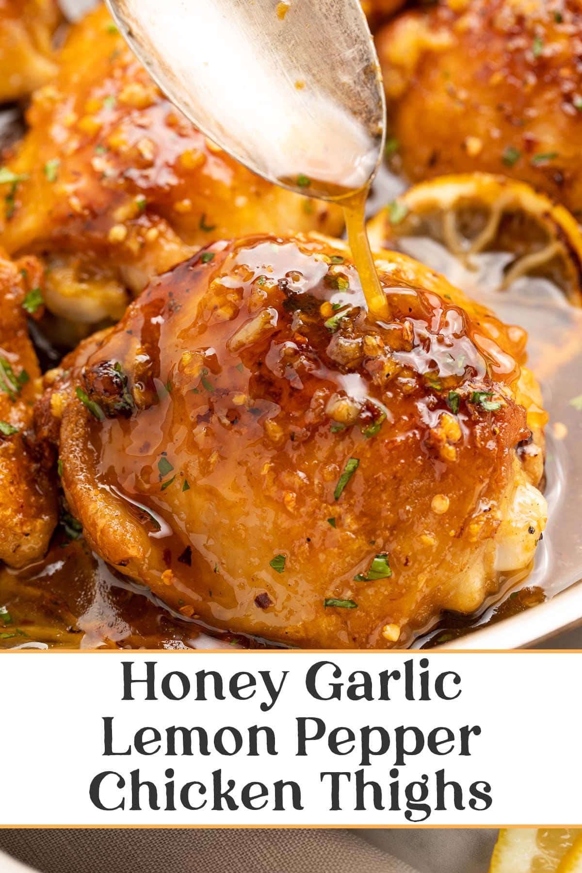 Pin graphic for honey garlic lemon pepper chicken thighs.