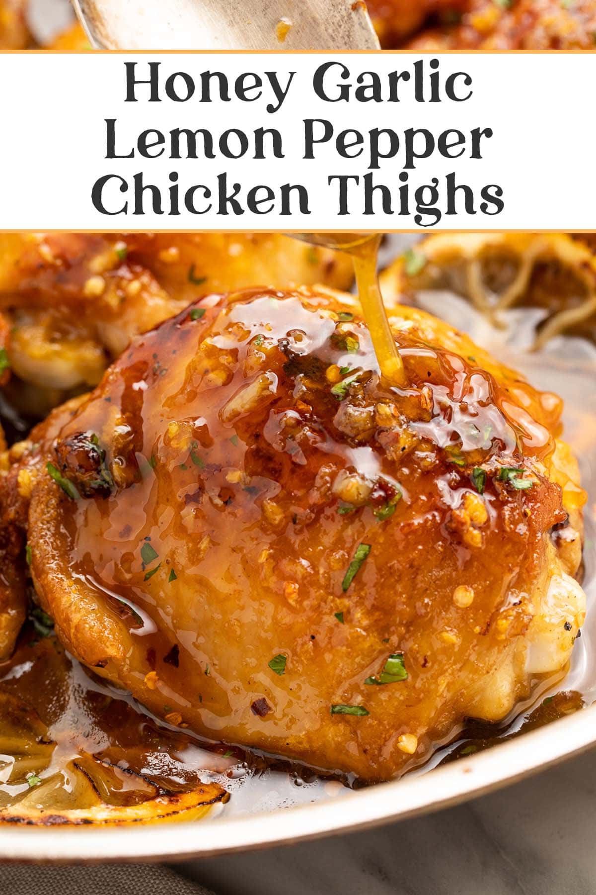 Pin graphic for honey garlic lemon pepper chicken thighs.