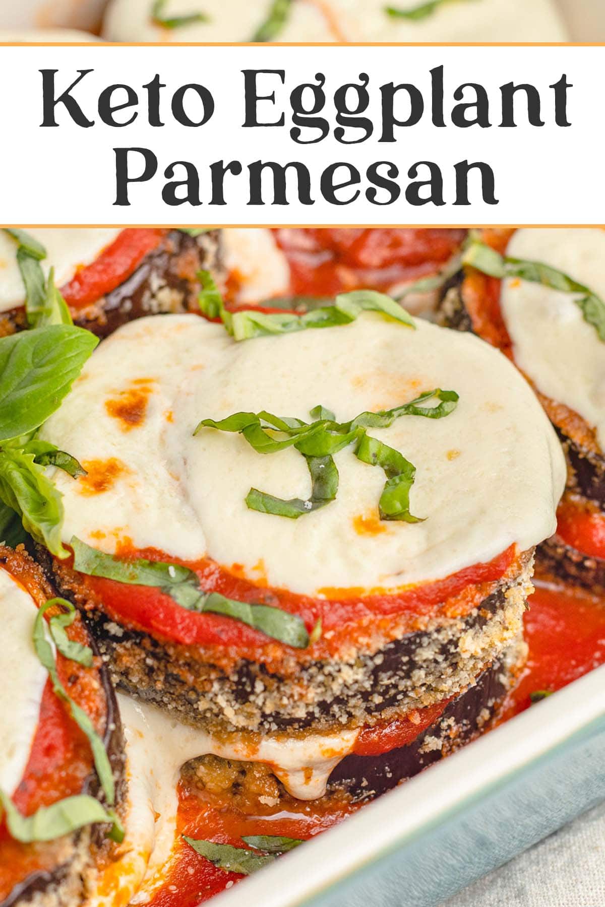 Pin graphic for keto eggplant parmesan.