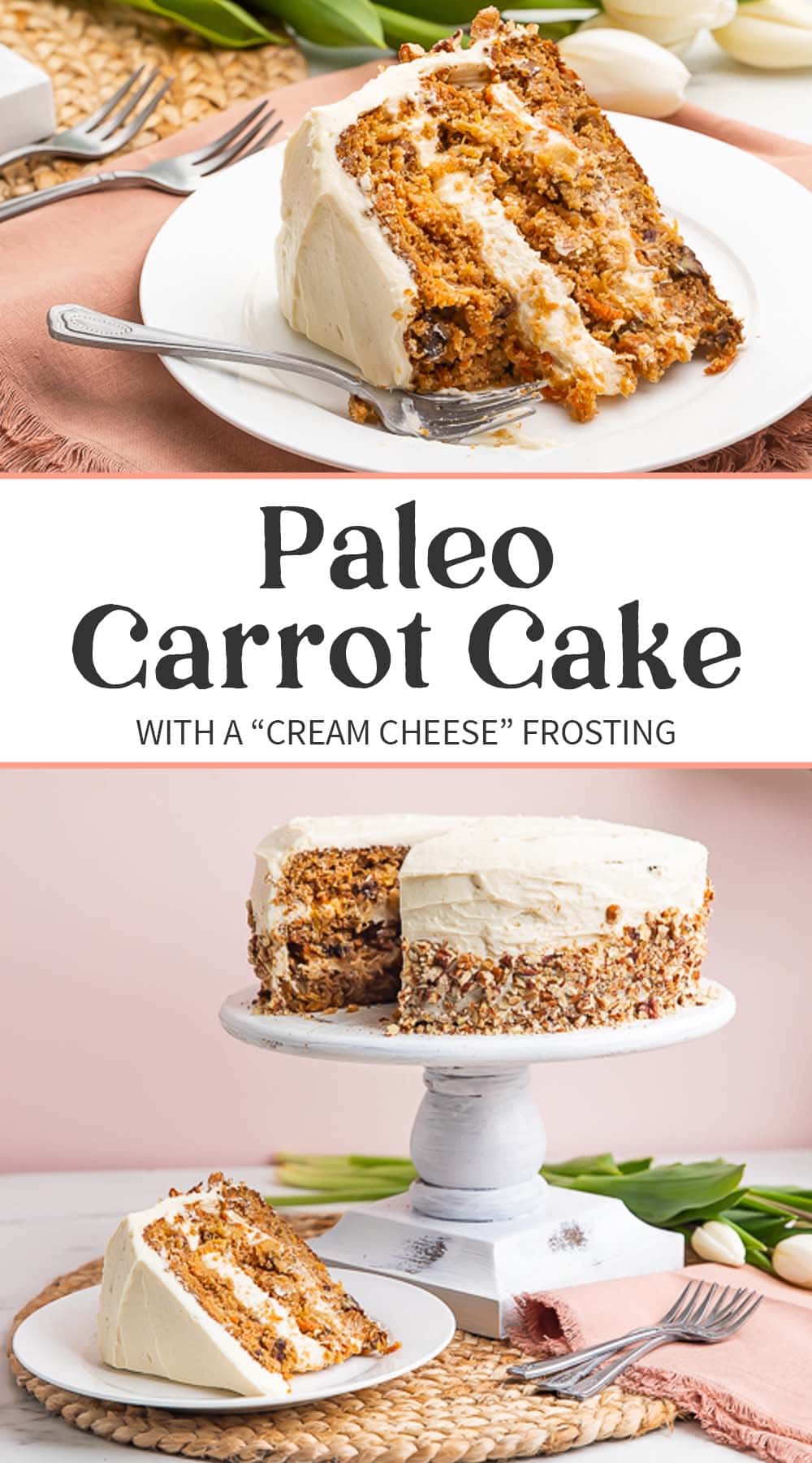 Pin graphic for paleo carrot cake.