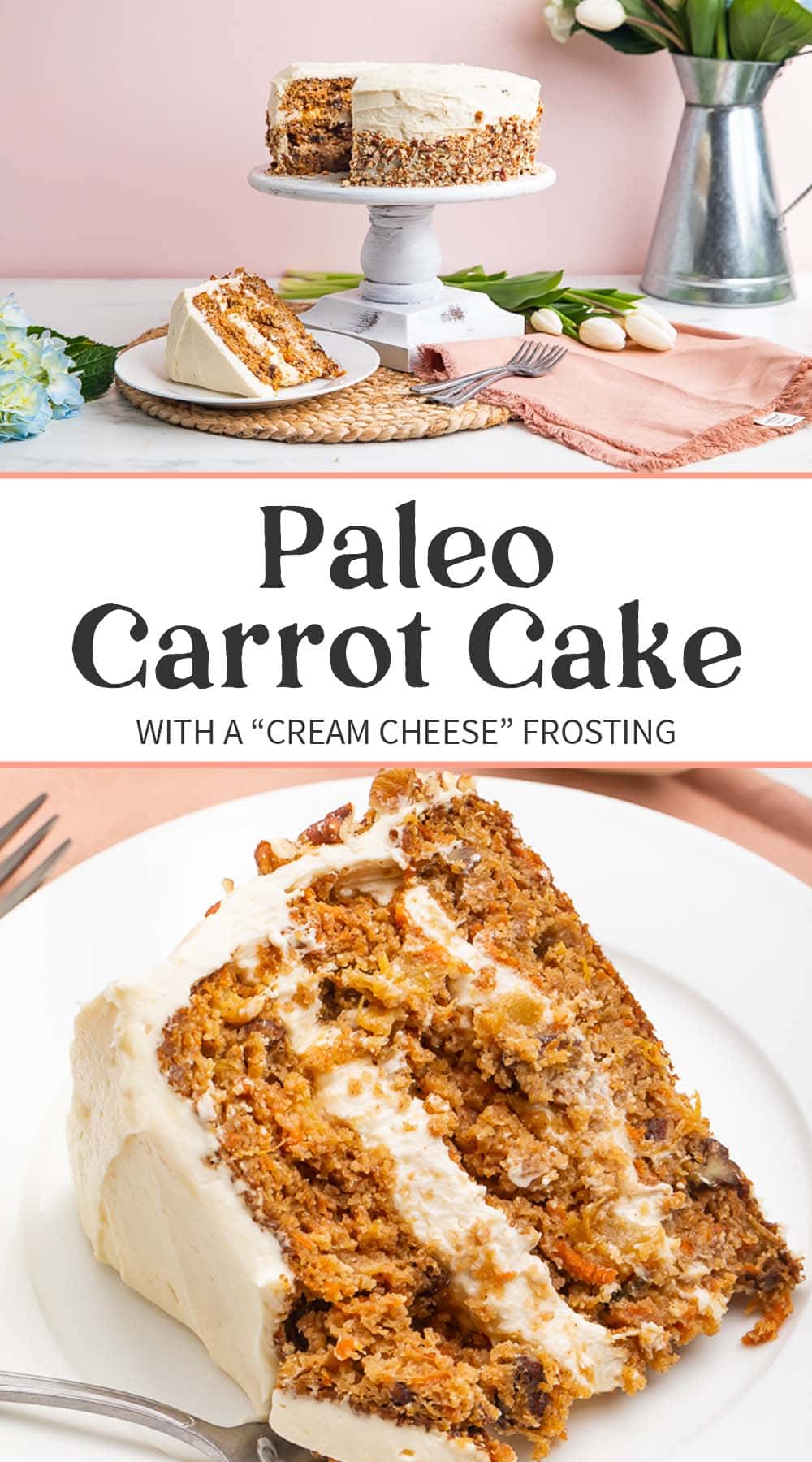 Pin graphic for paleo carrot cake.