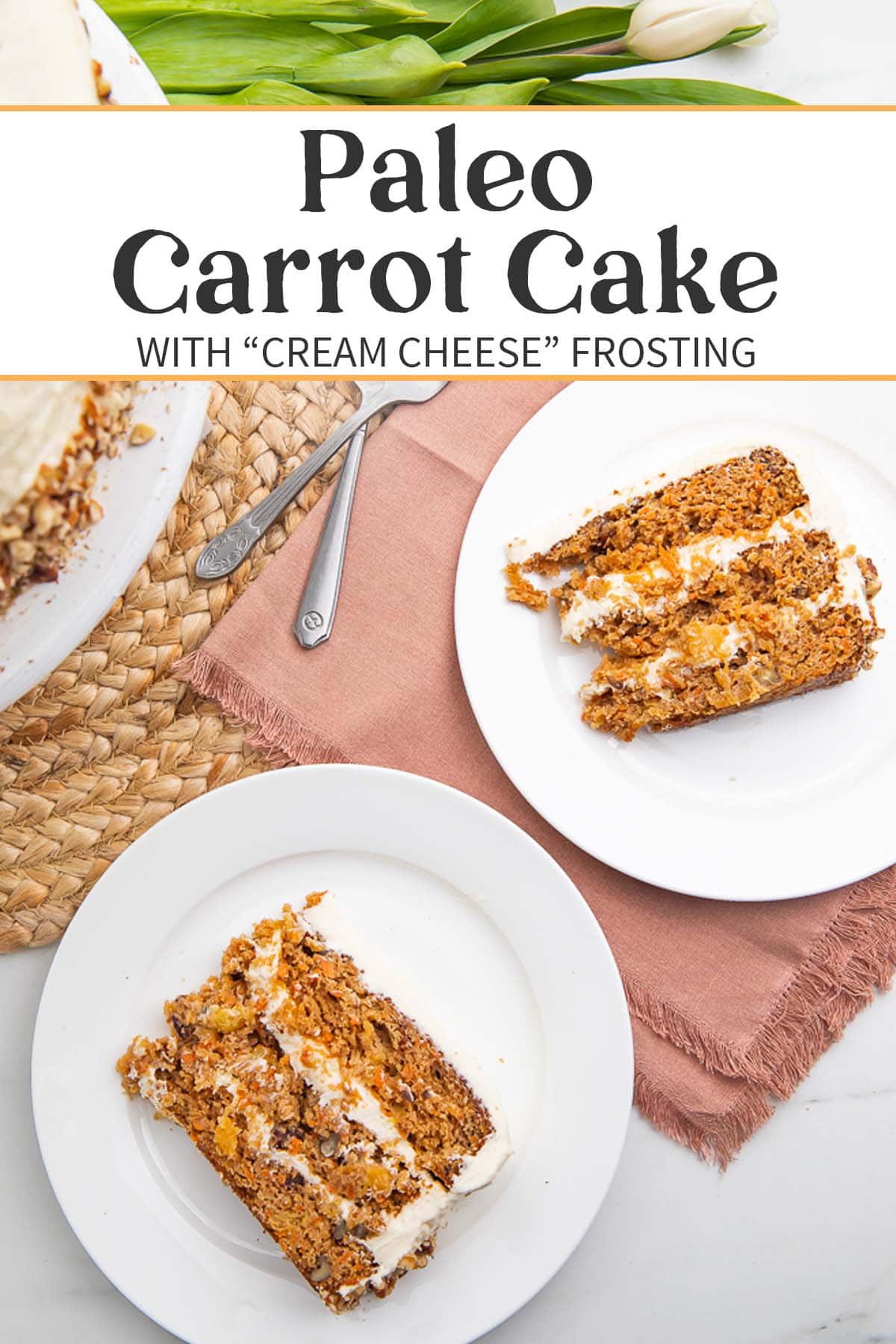 Pin graphic for paleo carrot cake.