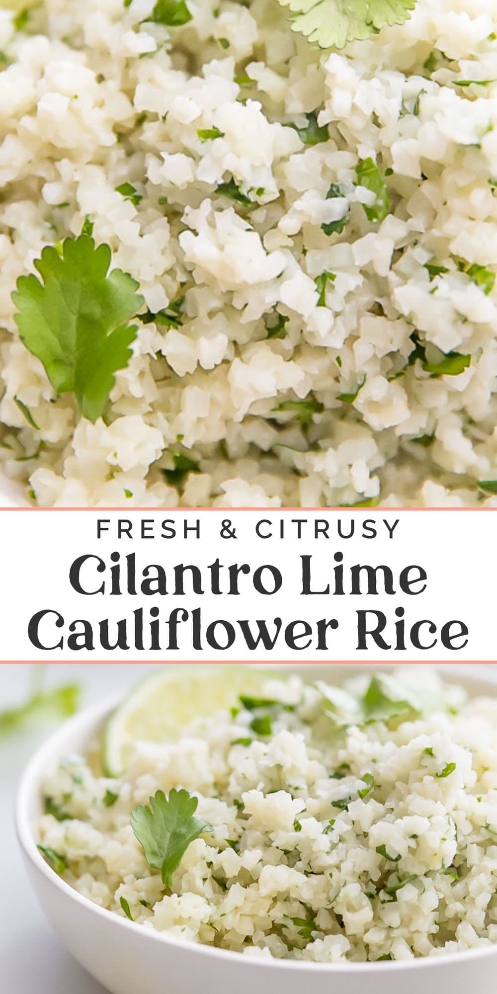 Pin graphic for cilantro lime cauliflower rice.