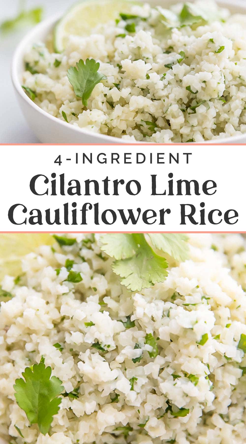 Pin graphic for cilantro lime cauliflower rice.