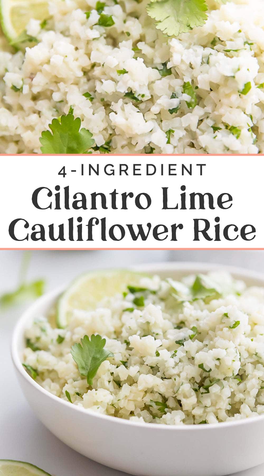 Pin graphic for cilantro lime cauliflower rice.