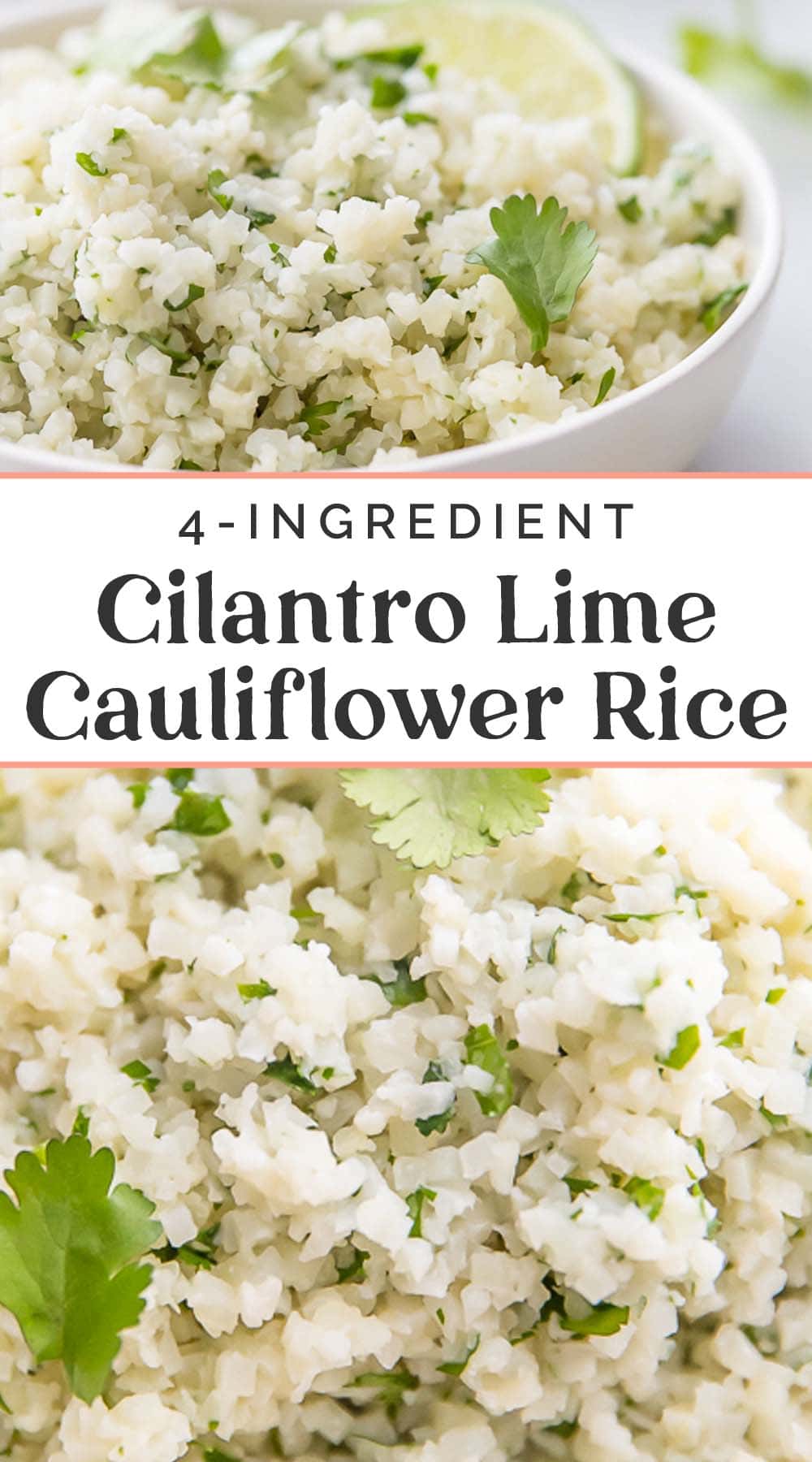 Pin graphic for cilantro lime cauliflower rice.