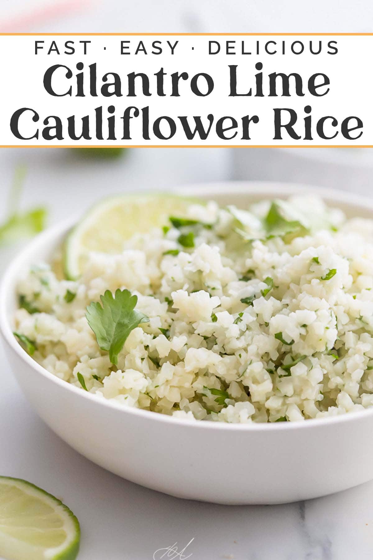 Pin graphic for cilantro lime cauliflower rice.